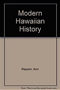 Modern Hawaiian History (Hardcover, Revised)