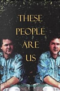 These People Are Us: Short Stories (Hardcover)