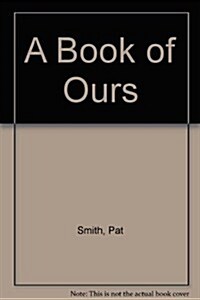 A Book of Ours (Paperback)