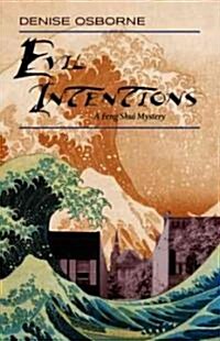 Evil Intentions (Paperback)