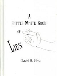 The Little White Book of Lies (Hardcover)