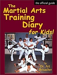 The Martial Arts Training Diary for Kids (Paperback)