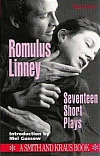 Linney Romulus: 17 Short Plays (Paperback)