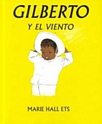 Gilberto Y El Viento (Hardcover)