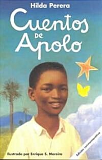 Cuentos de Apolo = Tales of Apolo (Paperback)