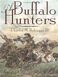 The Buffalo Hunters (Paperback)