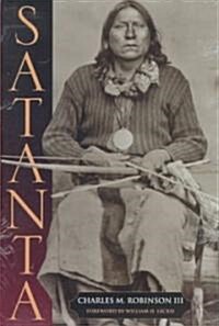 Satanta: The Life and Death of a War Chief (Hardcover)