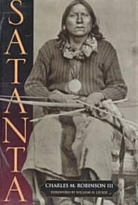 Satanta: The Life and Death of a War Chief (Paperback)