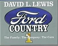 Ford Country I: The Family; The Company; The Cars (Hardcover, 2nd)