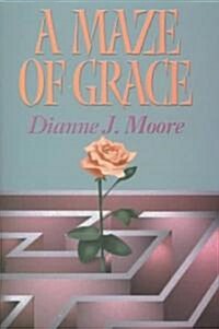 A Maze of Grace (Paperback)