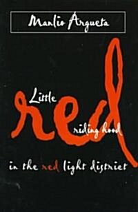 Little Red Riding Hood in the Red Light District (Paperback)
