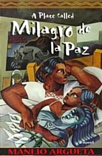 A Place Called Milagro De LA Paz (Paperback)