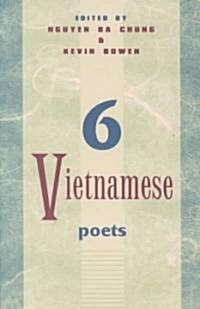 Six Vietnamese Poets (Paperback)