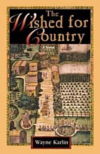 The Wished-For Country (Paperback, 1st)