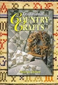 Traditional Country Crafts (Hardcover)