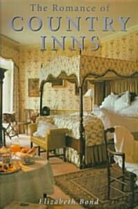 The Romance of Country Inns (Hardcover)