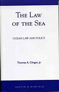 The Law of the Sea: Ocean Law and Policy (Paperback)