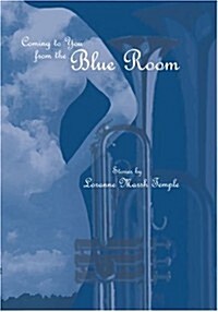 Coming To You From The Blue Room (Paperback)