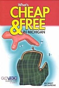 Whats Cheap and Free in Michigan (Paperback)