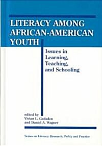 Literacy Among African-American Youth (Hardcover)