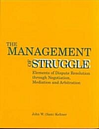 The Management of Struggle (Paperback)