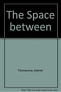 The Space Between (Paperback)