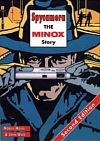 Spycamara : Minox Story (Hardcover, 2 Revised edition)