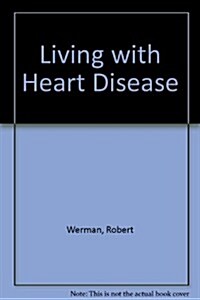 Living With Heart Disease (Paperback)