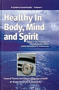 Healthy in Body, Mind, And Spirit (Hardcover)