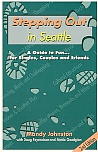 Stepping Out in Seattle (Paperback, 2nd)