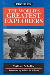 The Worlds Greatest Explorers (Hardcover)