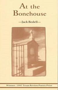 At the Bonehouse: Poems (Paperback)