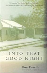 Into That Good Night: A Memoir (Paperback)