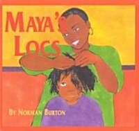 Mayas Locs (Paperback)