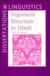 Argument Structure in Hindi (Paperback)