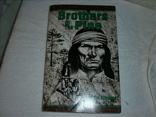 Brothers of the Pine (Paperback)