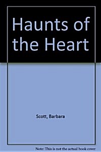 Haunts of the Heart (Paperback)