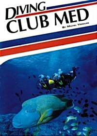 Diving Club Med (Paperback)