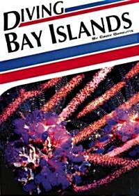 Diving Bay Islands (Paperback)
