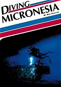 Diving Micronesia (Paperback)