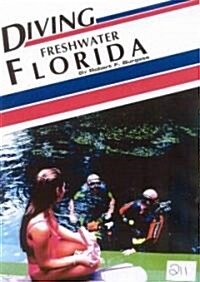 Diving Freshwater Florida (Paperback)