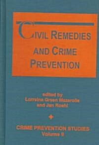 Civil Remedies and Crime Prevention (Hardcover)