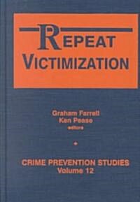 Repeat Victimization (Hardcover)