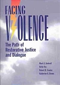 Facing Violence (Paperback)