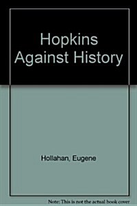 Hopkins Against History (Paperback)