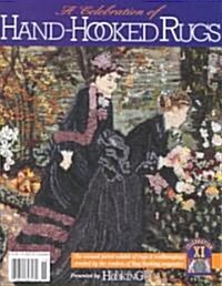 A Celebration of Hand-Hooked Rugs (Paperback, 2001)