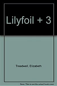 Lilyfoil + 3 (Paperback)