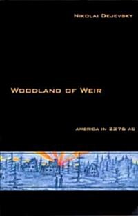 Woodland Of Weir (Paperback)