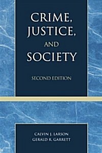 Crime, Justice, and Society (Paperback, 2)
