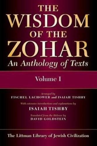 The Wisdom of the Zohar : An Anthology of Texts (Paperback, 3 Volume Set)